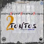 Xander Ft. Bryant, Demphra, Osquel - 2 Tontos MP3