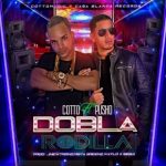 Cotto Ft. Pusho - Dobla Rodilla MP3