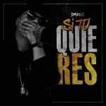 Darell - Si Tu Quieres MP3