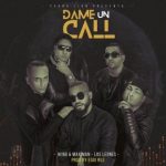 J King Y Maximan, Jowell Y Randy y Guelo Star (Los Leones) - Dame Un Call MP3