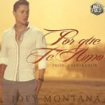 Joey Montana - Por Que Te Amo MP3