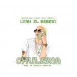 Lyan El Bebesi - Chuleria MP3