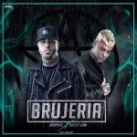 Noriel Ft. Nicky Jam - Brujeria MP3