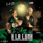 Tony Lenta Ft. L.O.S The Best - Te Amo Mas Que a La Luna MP3