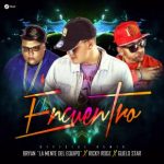 Ricky Rodz Ft. Bryan La Mente Del Equipo Y Guelo Star - Un Encuentro Remix MP3