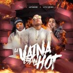 Tali Ft. Lito Kirino, Japanese - La Vaina Estan Hot MP3