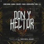 Benny Benni Ft. Juanka, Pouliryc, Pacho, Kendo Kaponi, Endo, C.H - Don Y Hector MP3