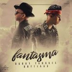 Brytiago Ft. Daddy Yankee - Fantasma MP3