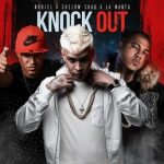 Shelow Shaq Ft. Noriel, La Manta - Knock Out mp3