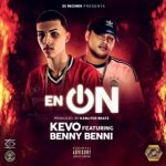 Kevo Kevo Ft. Benny Benni - En On MP3