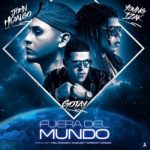 Gotay El Autentiko Ft. Young Izak, John Hidalgo - Fuera Del Mundo MP3