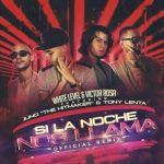 Juno The Hitmaker Ft. Tony Lenta, White Level y Victor Rosa - Si La Noche Nos Llama Remix MP3