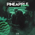 Lary Over Ft. Farruko, Jon Z - Pineapple Express MP3