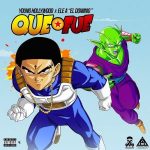 Young Hollywood Ft. Ele A El Dominio - Que Fue MP3