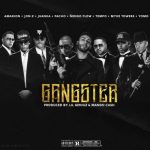 Amarion Ft. Juanka, Jon Z, Pacho, Ñengo, Tempo, Myke Towers, Yomo - Gangster MP3