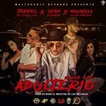 Joryel Y Nouwell Ft. Lyan El Palabreal - Adultero 2.5 MP3