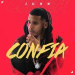 Juhn - Confia MP3