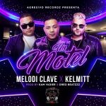 Melodi Clave Ft. Kelmitt - Un Motel MP3