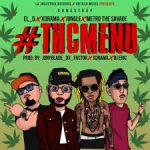 Metro The Savage Ft. El D XDrama y Jungle - THC Menu MP3