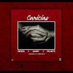 Osquel Ft. Sammy Y Falsetto - Caricias MP3